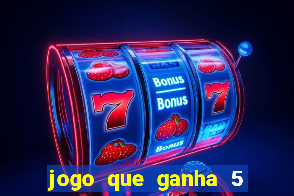 jogo que ganha 5 reais no cadastro